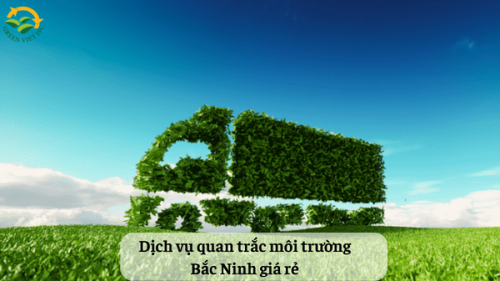 Dịch vụ quan trắc môi trường Bắc Ninh giá rẻ