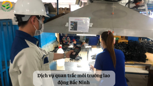 Dịch vụ quan trắc môi trường lao động Bắc Ninh