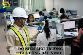 ĐO KIỂM MÔI TRƯỜNG LAO ĐỘNG BẮC NINH